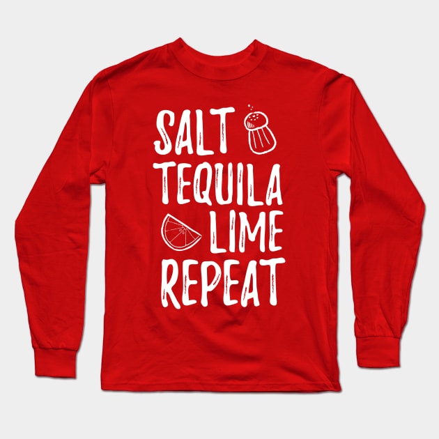 Salt. Tequila. Lime. Repeat Long Sleeve T-Shirt by verde